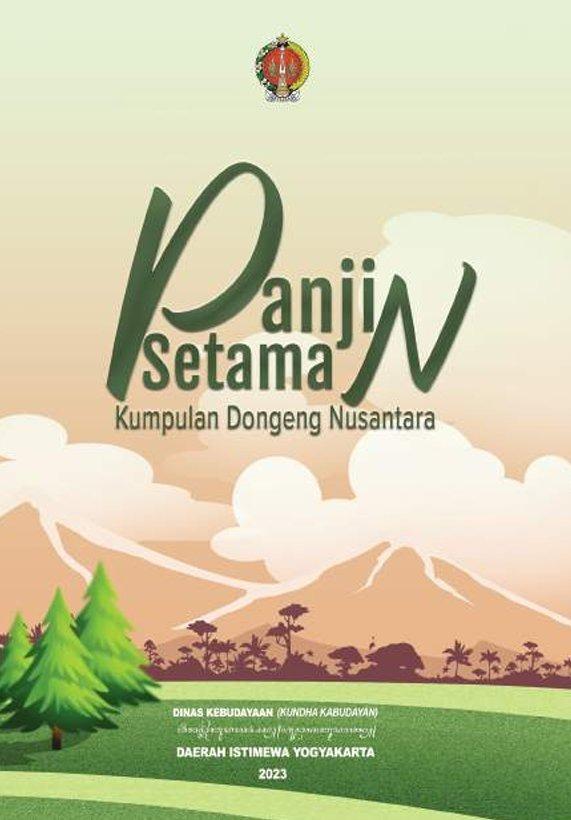 Panji Setaman (A Collection of Folktales from the Indonesian Archipelago) (Dinas Kebudayaan Daerah Istimewa Yogyakarta (ed.))