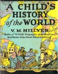 A Child's History of the World (V. M. Hillyer)